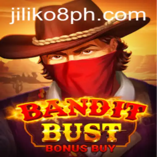 BanditBustBonusBuy: A Thrilling Journey Through the Wild West with JILIKO8