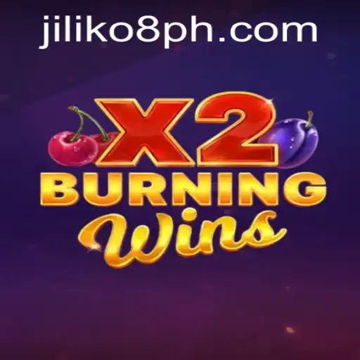 Exploring the Excitement of BurningWinsX2 and JILIKO8