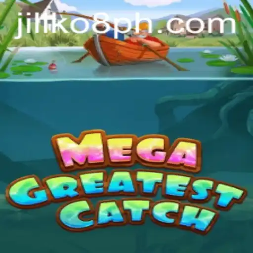 MegaGreatestCatch: Dive into the Adventure with JILIKO8